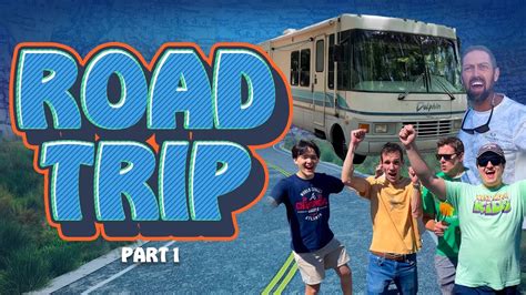 Road Trip – Episode 1 .